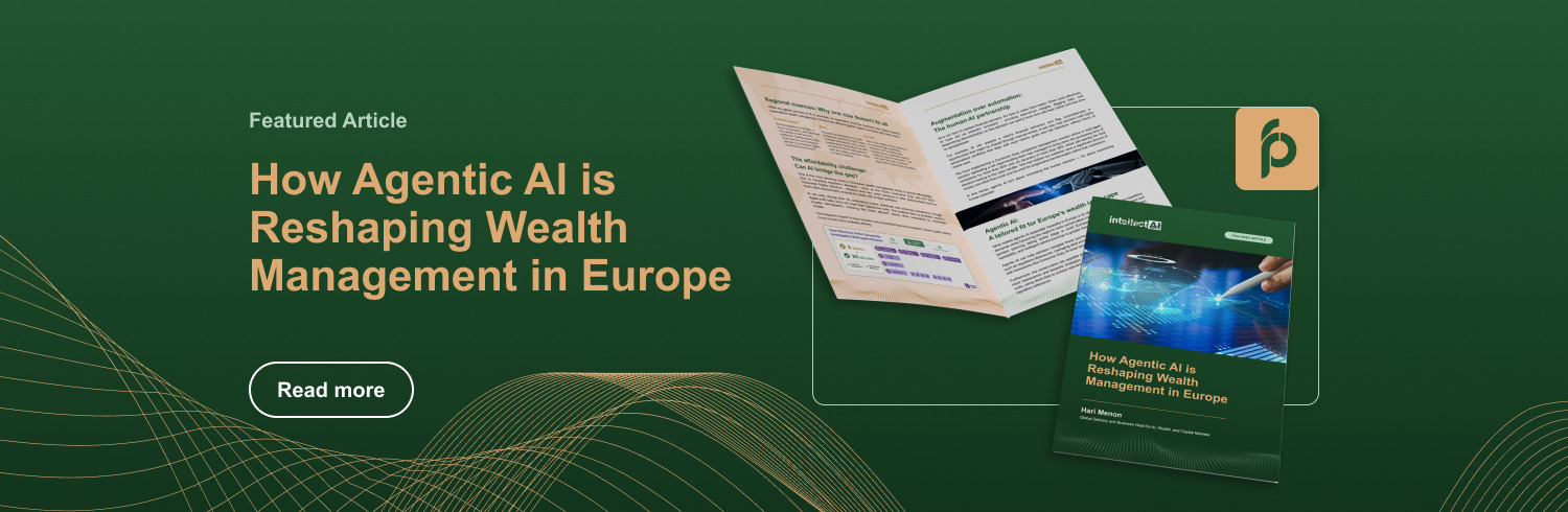 How Agentic AI is Reshaping Wealth Management in Europe