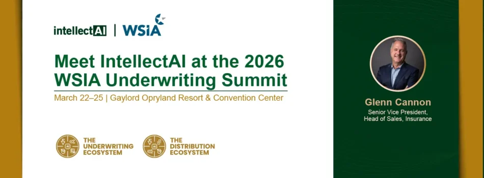 Meet IntellectAI at WSIA Underwriting Summit 2026