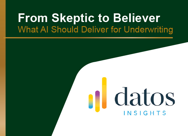 From Skeptic to Believer: What AI Should Deliver for Underwriting