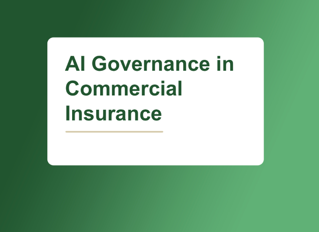 AI Governance in Commercial Insurance
