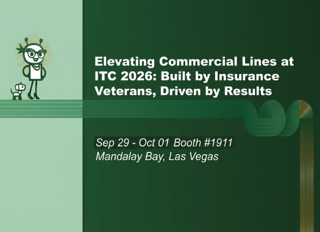 Elevating Commercial Lines at ITC Insurtech Connect 2026: Built by Insurance Veterans, Driven by Results